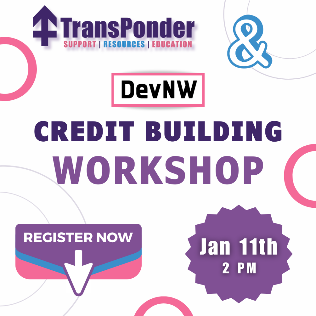 Image attached- Purple, white, pink, and blue image promoting a credit building Workshop on 01/11/2025 @ 2:00PM, featuring DevNW