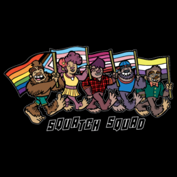 Five sasquatches marching. One is holding a rainbow progress flag, two holding trans flags, one holding a lesbian flag, and one holding a nonbinary flag. The words Squatch Squad are underneath.